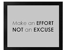 Effort over Excuse