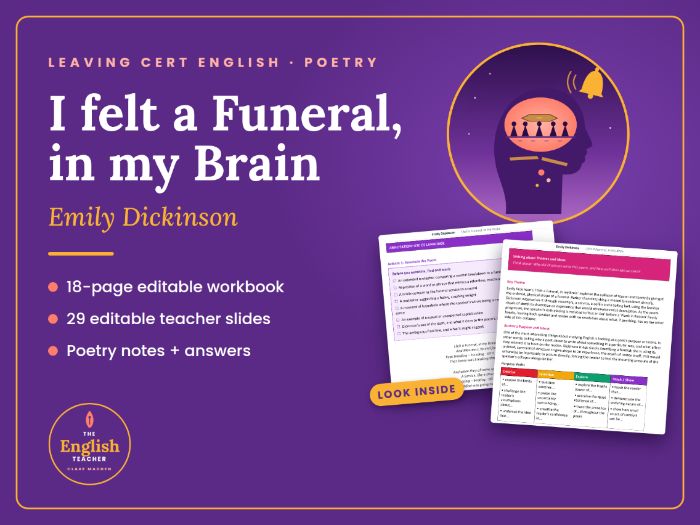 Dickinson: I felt a Funeral Leaving Cert