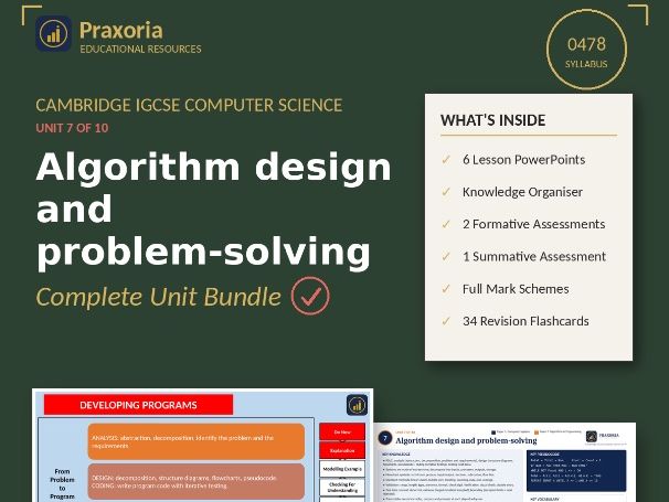 IGCSE CS (0478) Unit 7- Algorithm Design and Problem Solving Pack