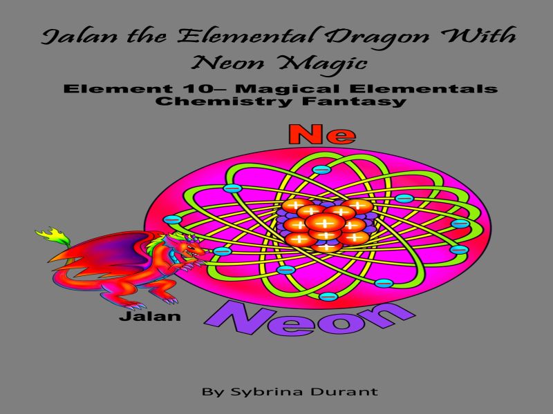 Jalan The Elemental Dragon With Neon Magic : Element 10 Ebook + Lesson Plan
