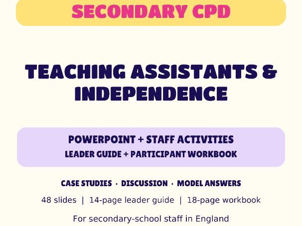 Teaching Assistants & Independence | Secondary CPD
