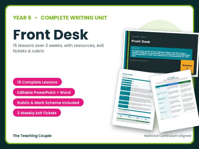 Front Desk | Year 6 English Unit | 15 Complete Lessons + Resources + Mark Scheme