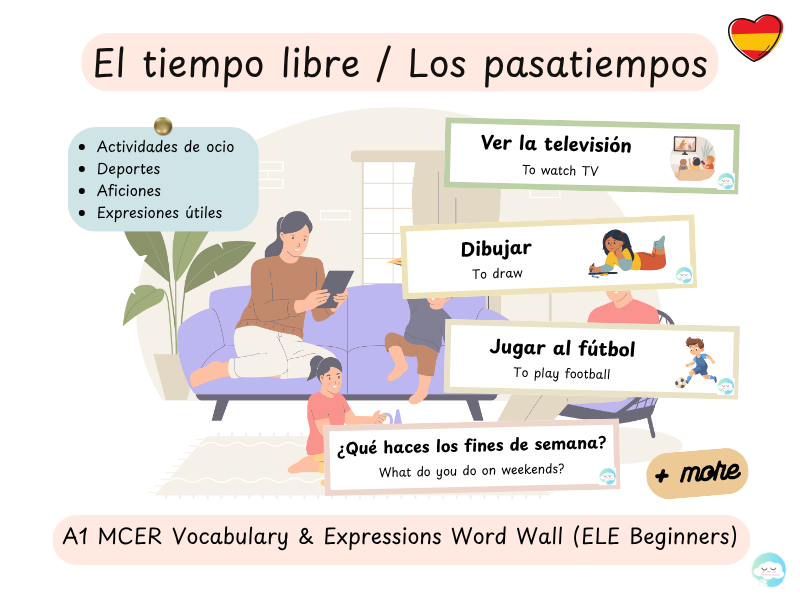 El tiempo libre / Los pasatiempos – A1 MCER Vocabulary & Expressions Word Wall (ELE Beginners)