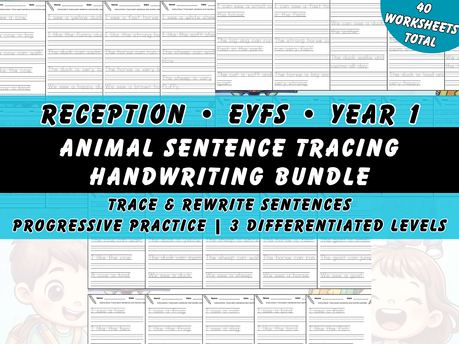 Reception EYFS Year 1 Animal Sentence Tracing Handwriting Practice BUNDLE | 3 differentiated levels | total 40 worksheets