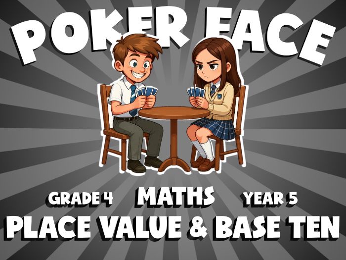Place Value & Base Ten POKER FACE Maths Game | No-Prep Year 5 Review Activity