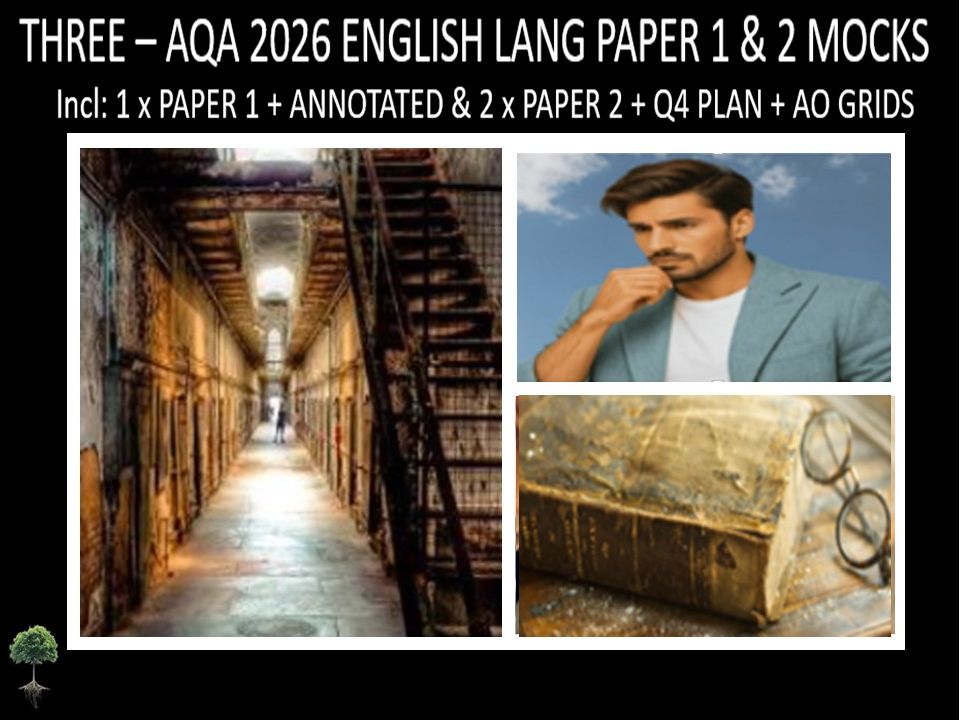 THREE - AQA PAPER 1 & 2 | 2026 FULL MOCKS | ANNOTATED | Q4 PLAN | AO GRIDS