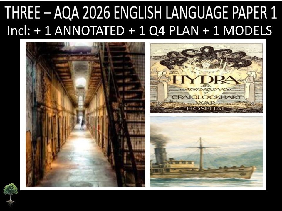 THREE - AQA PAPER 1 | 2026 FULL MOCKS | ANNOTATED | Q4 PLAN | MODELS