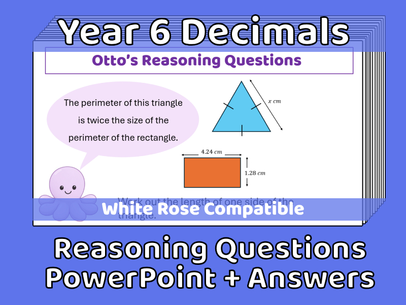 Year 6 Decimals Reasoning Questions PowerPoint