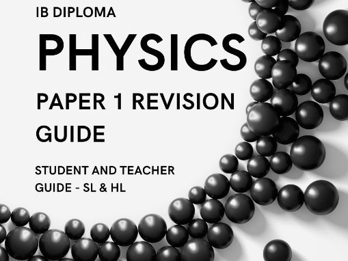 IB DP Physics Paper 1 - SL & HL Combined Master Revision & Teacher Planning Guide