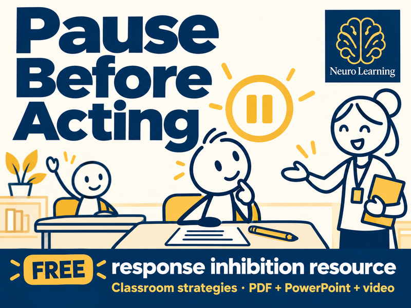 Free Resource: Classroom Strategies for Response Inhibition (PDF, PowerPoint + Video)