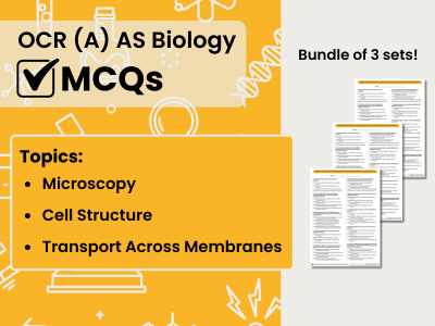 OCR (A) AS Bio MCQs: Microscopy, Cell Structure and Transport Across Membranes