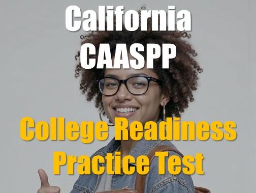 California CAASPP College Readiness Practice Test for Grade 11