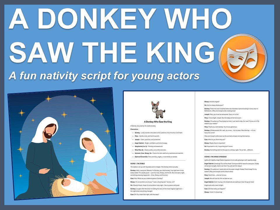 Nativity script: A Donkey Who Saw The King