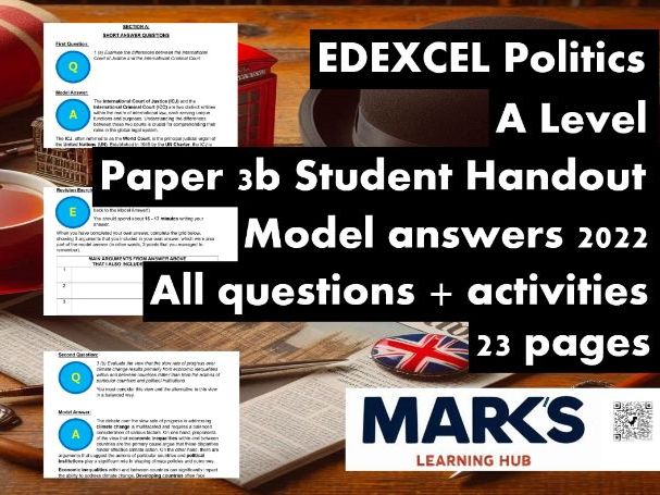 EDEXCEL A Level Politics Model Answers - Full Papers - Paper 3b Global Politics - 2022 - Handout