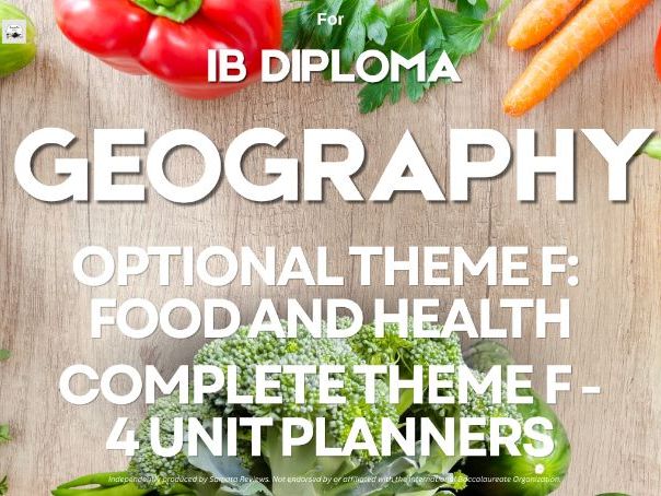 IB DP Geography: Complete Option F Food and Health Bundle - 4 Unit Planners, SL & HL