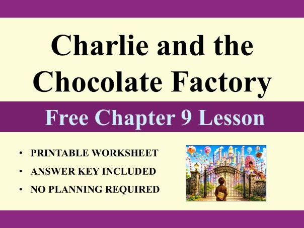 Charlie and the Chocolate Factory: Exercises for Chapter 9 (with Answers)