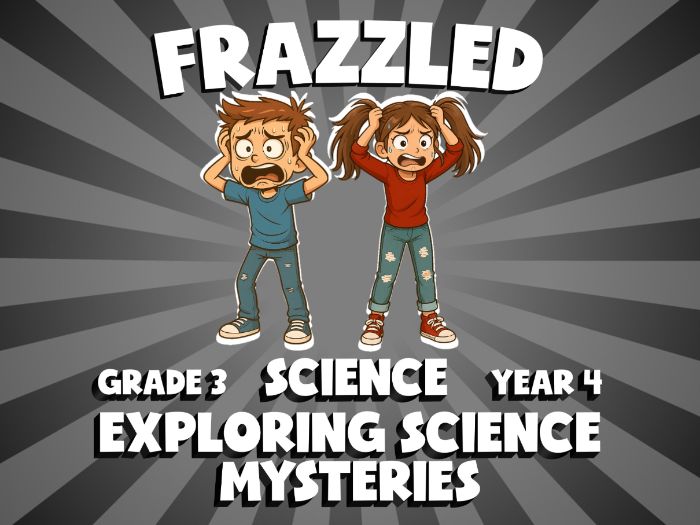 Exploring Science Mysteries FRAZZLED Science Game | No-Prep Year 4 Review Activity