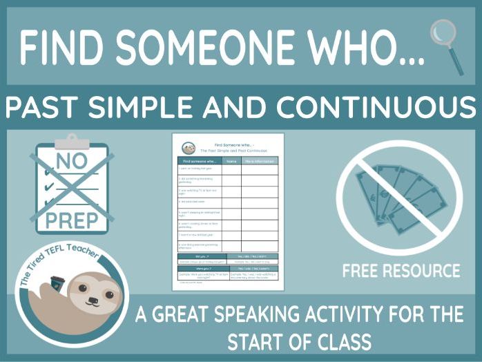 ESL Find Someone Who Activity - The Past Simple and Past Continuous