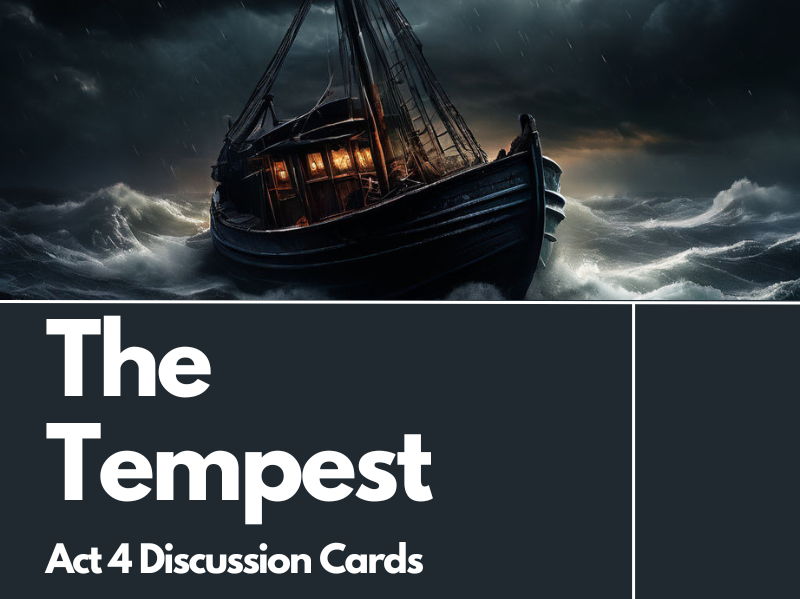 The Tempest Act 4 Prompt Cards for Discussions and Quick Writes