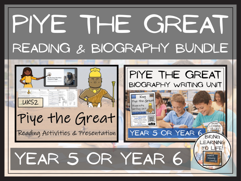 Piye the Great Reading Comprehension & Biography Bundle | UKS2