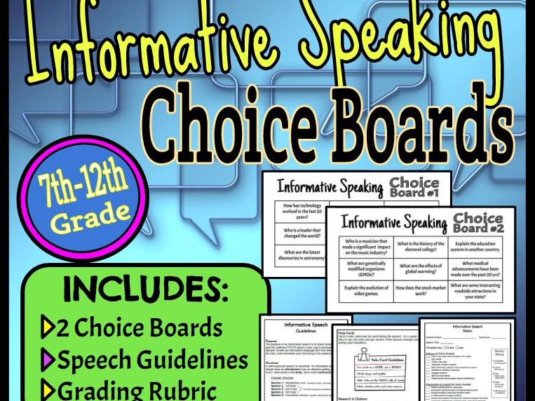 Informative Speaking Choice Boards, Speech Guidelines & Rubric