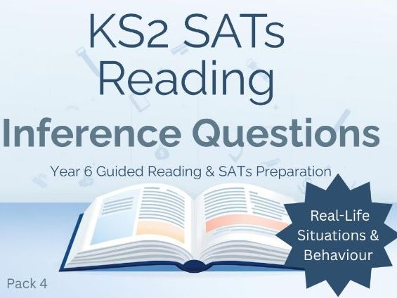 KS2 SATs Reading Inference Questions – Real-Life Situations & Behaviour (Year 6)