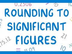 Rounding Using Significant Figures: Complete Lesson Pack & Homework (KS2/KS3) Grade 5 to 7.