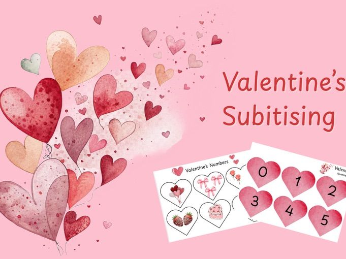 Valentine’s Subitising (0-5,6-10 & mixed)