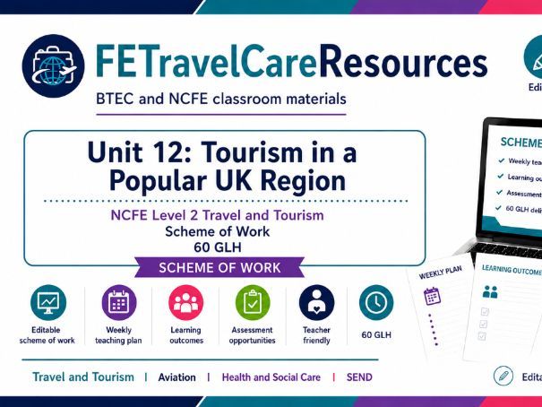 NCFE Unit 12 Travel & Tourism Scheme of Work