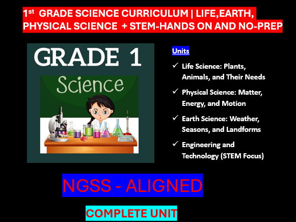 Grade 1 Science Curriculum | Life, Earth, Physical Science + STEM - No-prep-NGSS