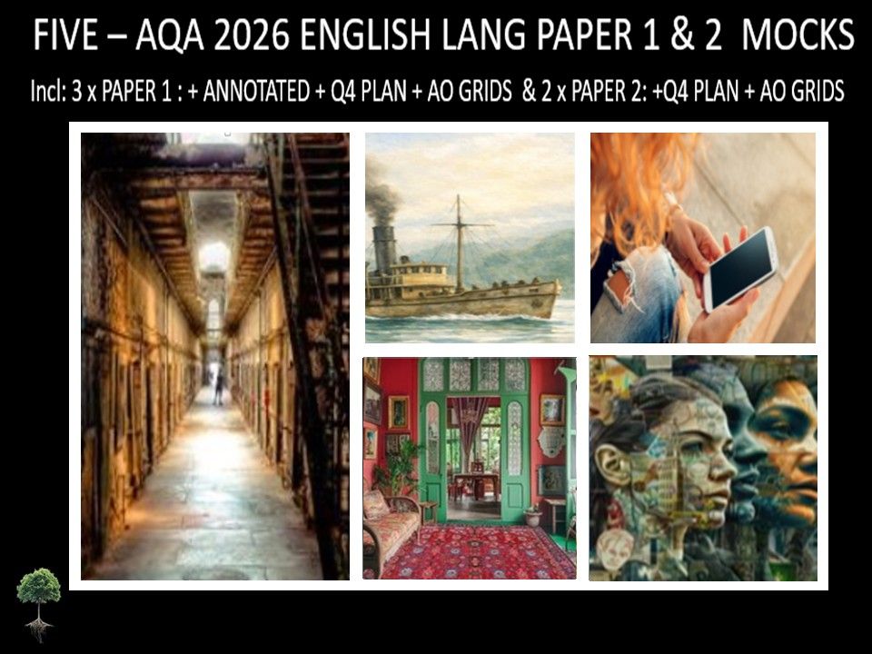 FIVE - AQA PAPER 1 & 2  | 2026 FULL MOCKS | ANNOTATED | Q4 PLAN | AO GRIDS
