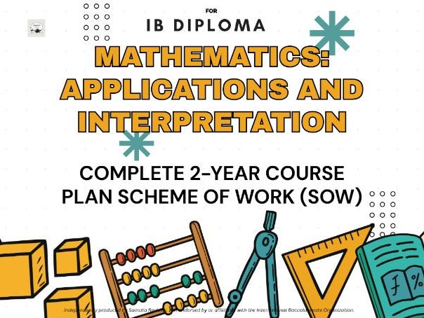 IB DP Mathematics AI: Complete Course Package - 2-Year Course Plan/Scheme of Work (SOW)