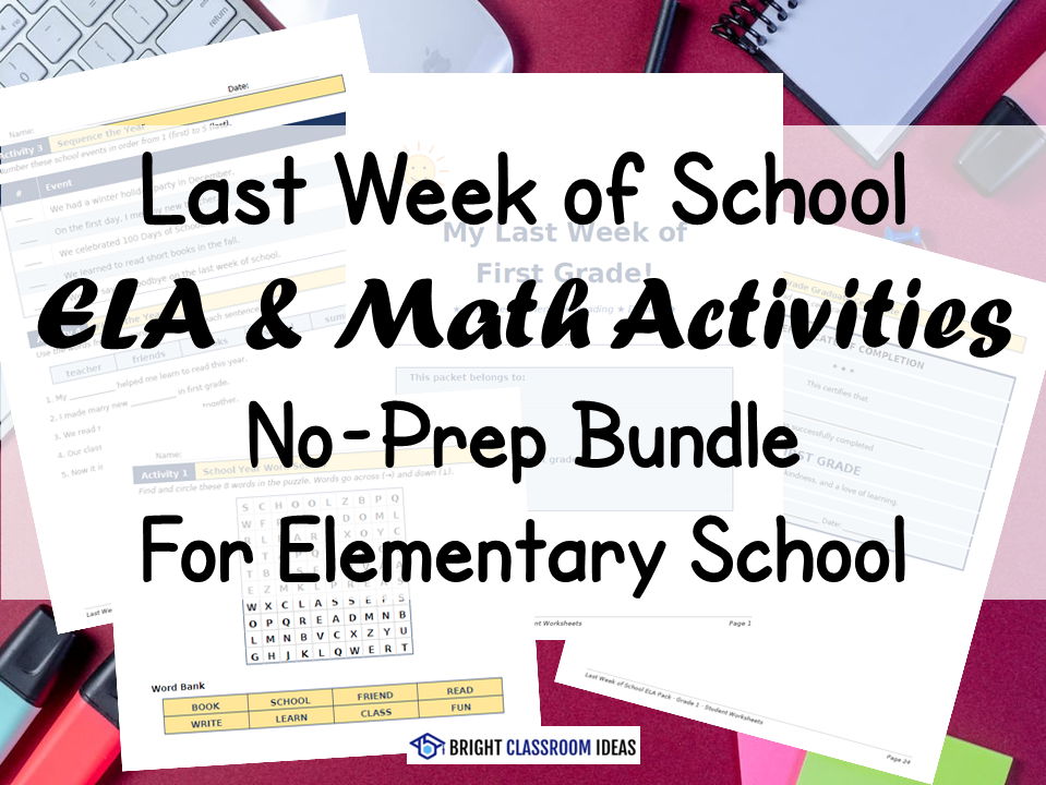 Last Week of School ELA & Math Activities | No-Prep Bundle for Elementary School