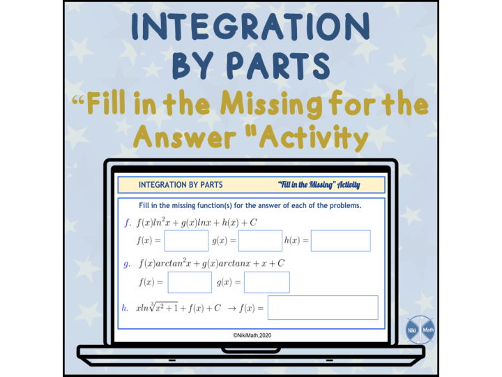 Integration by Parts - "Fill in the Missing for the Answer" Activity