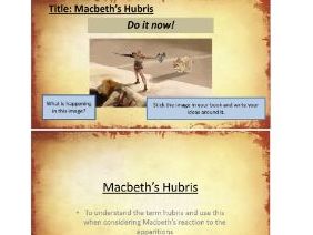 KS3 Macbeth - Macbeth's Hubris