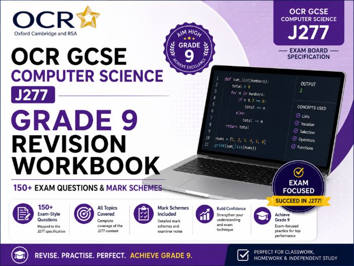OCR GCSE Computer Science J277 Grade 9 Revision Workbook – 150+ Exam Questions & Mark Schemes