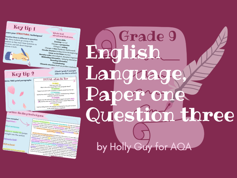 AQA GCSE English Language: Paper 1 Question 3 Structure Lesson