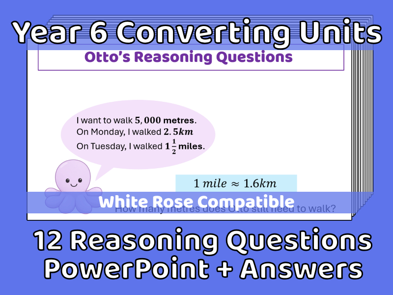 Year 6 Converting Units Reasoning Questions