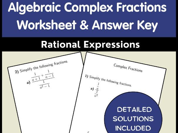 Algebraic Complex Fractions Worksheet & Answer Key | Rational Expressions
