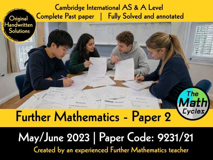 A Level Further Math 9231/21: Pure 2- May/June 2023 - Color-Coded Solutions