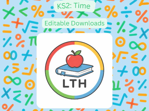 Digital Templates for School KS2 Maths: Time