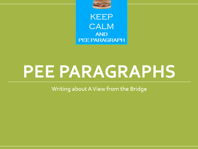 PEE paragraphs - A View from the Bridge