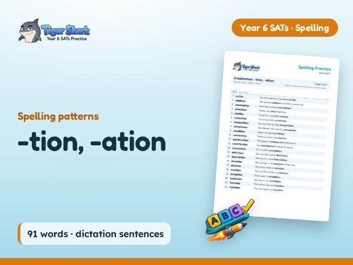 -tion, -ation: Year 6 Spelling Patterns