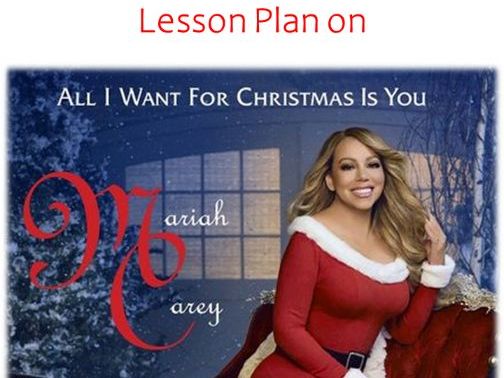 All I Want for Christmas Is You - Complete 90' ESL Lesson Plan with Worksheet