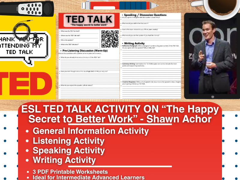 ESL TED Talk Activity Worksheets - The Secret to Better Work - Shawn Achor