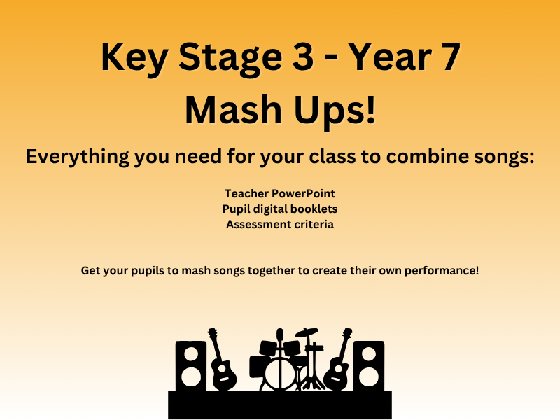 Year 7 Music - Mash Ups!