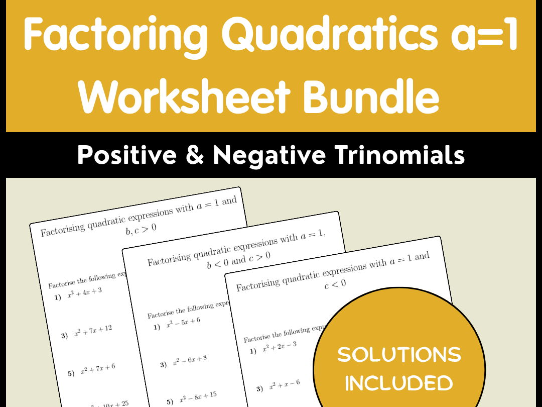 Factoring Quadratics a=1 Worksheet Bundle | Positive & Negative Trinomials