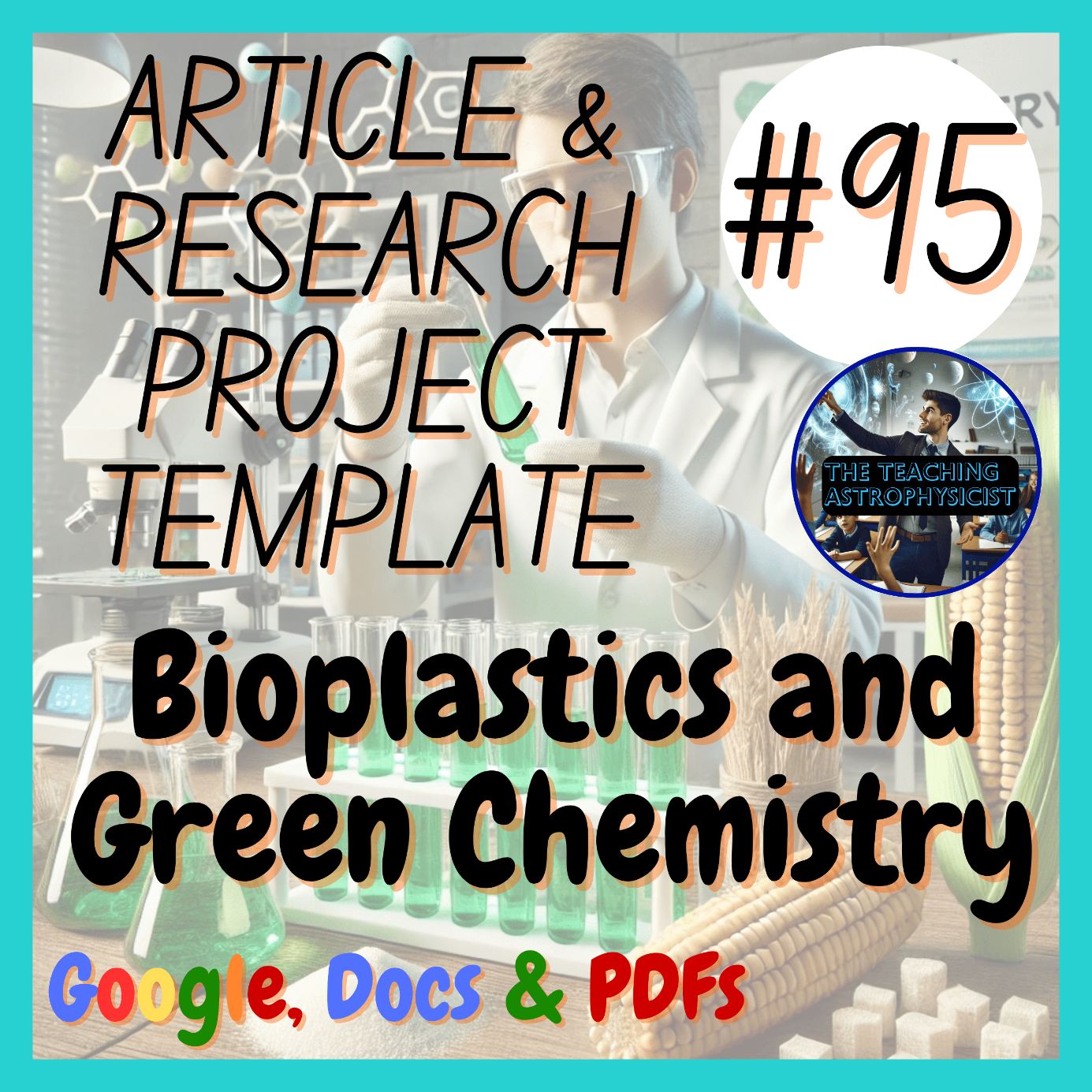 Bioplastics & Green Chemistry Article + Research Project Template Digital +Print