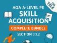 AQA A-Level PE | Skill Acquisition Complete Bundle | Section 3.1.2 | 87+ Slides