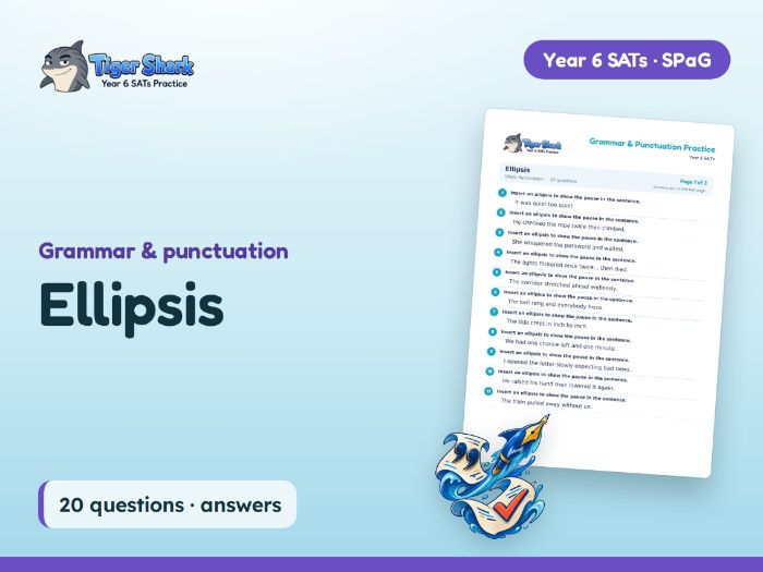 Ellipsis Worksheet: Year 6 SATs SPaG
